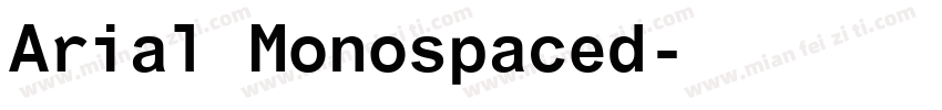 Arial Monospaced字体转换